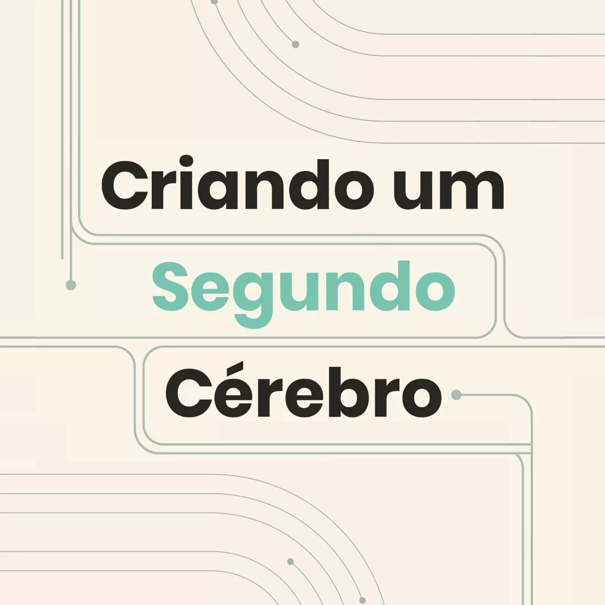 Curso Criando um Segundo Cérebro é Bom? Descubra Como Organizar Sua Vida Digital